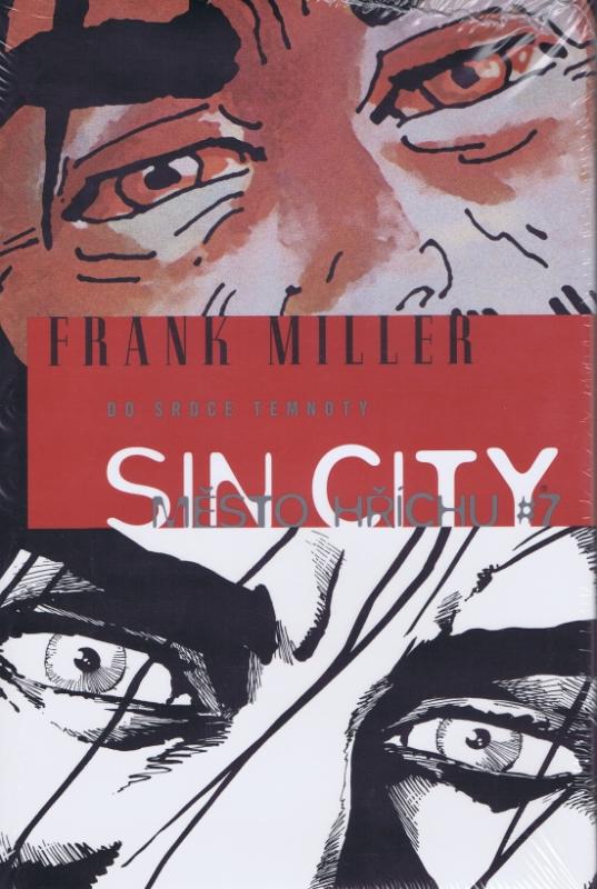 Kniha: Sin City 7: Do srdce temnoty - Miller Frank