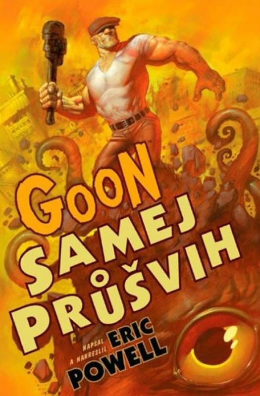 Kniha: Goon 3: Samej průšvih - Powel Eric