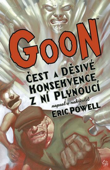 Kniha: Goon 4: Čest a děsivé konsekvence z ní plynoucí - Powel Eric