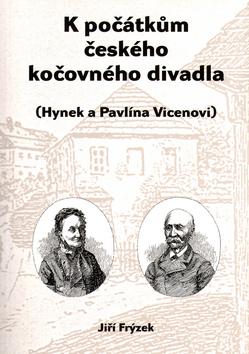 Kniha: K počátkům českého kočovného divadla - Jiří Frýzek