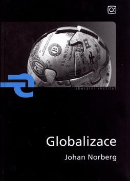 Kniha: Globalizace - Johan Norberg