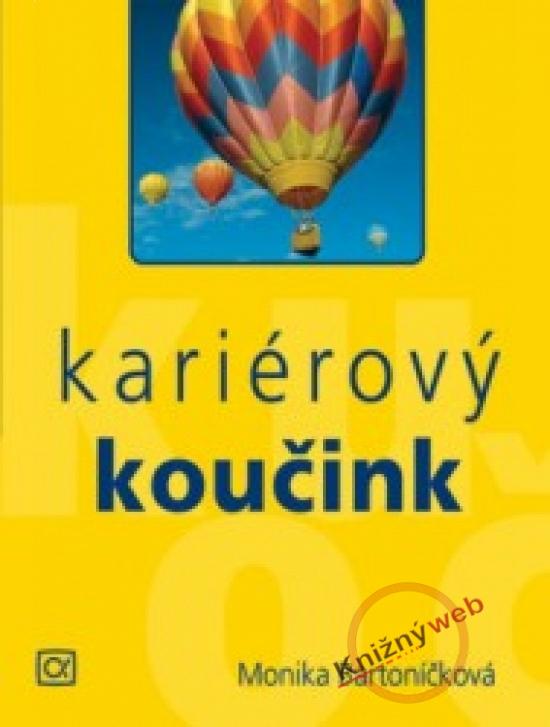 Kniha: Kariérový koučink - Bartoníčková Monika