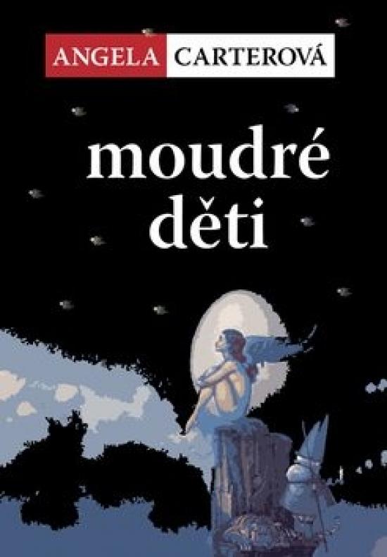 Kniha: Moudré děti - Carterová Angela