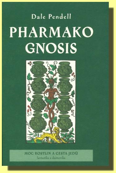 Kniha: Pharmako Gnosis - Dale Pendell