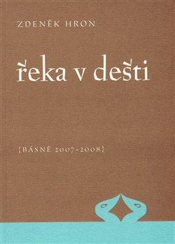 Kniha: Řeka v dešti - Hron, Zdeněk