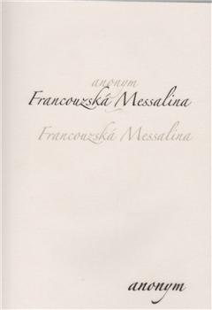 Kniha: Francouzská Messalina - Anonym