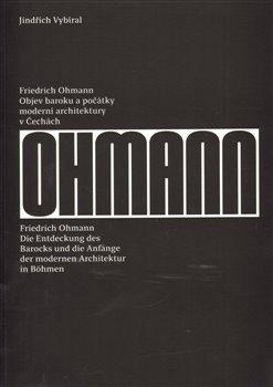 Kniha: Friedrich Ohmann - Vybíral, Jindřich