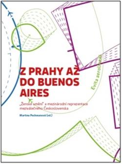 Kniha: Z Prahy až do Buenos Aires - Martina Pachmanová