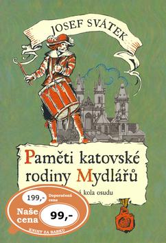 Kniha: Paměti katovské rodiny Mydlářů 4. - Josef Svátek