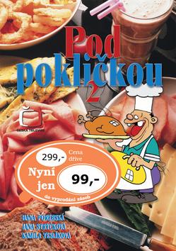 Kniha: Pod pokličkou 2 - Hana Porebská