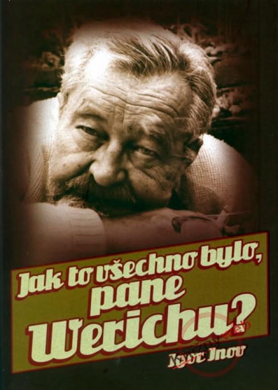 Kniha: Jak to všechno bylo, pane Werichu? - 2.vydání - Inov Igor