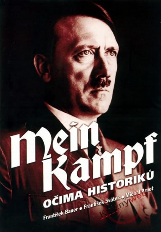 Kniha: Mein Kampf očima historikůkolektív autorov