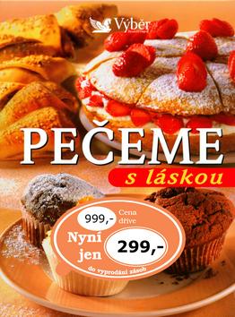Kniha: Pečeme s láskouautor neuvedený