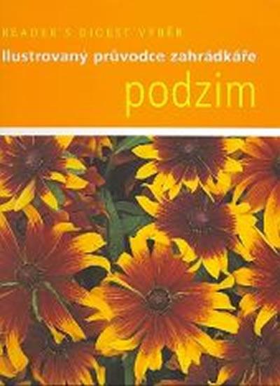 Kniha: Podzim - Ilustrovaný průvodce zahrádkáře - Kolektív WHO