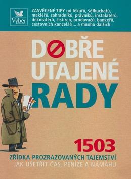 Kniha: Dobře utajené radyautor neuvedený