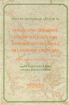 Kniha: Karl Friedrich Kühn, Verzeichnis der kunstgeschichtlichen und historischen Denkmale im Landkreis Fri - Kristina Uhlíková