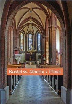 Kniha: Kostel sv. Alberta v Třinciautor neuvedený