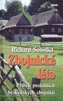 Kniha: Zbojnické léto - Richard Sobotka