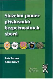Kniha: Služební poměr příslušníků bezpečnostních sborů - Petr Tomek