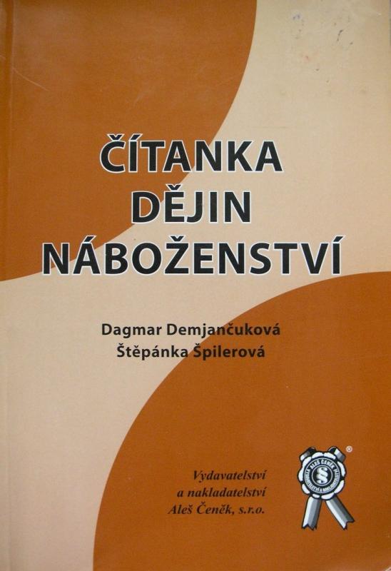 Kniha: Čítanka dějin náboženství - Štěpánka Špilerová