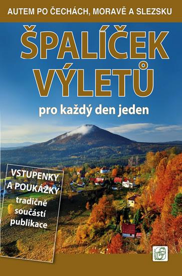 Kniha: Špalíček výletů pro každý den jeden 1. - Autem po Čechách, Moravě a Slezsku - Soukup, David Petr, Vladimír