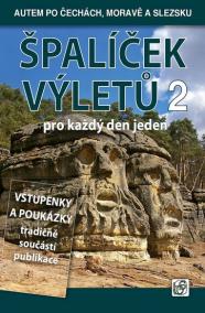 Špalíček 2. výletů pro každý den jeden - Autem po Čechách, Moravě a Slezsku