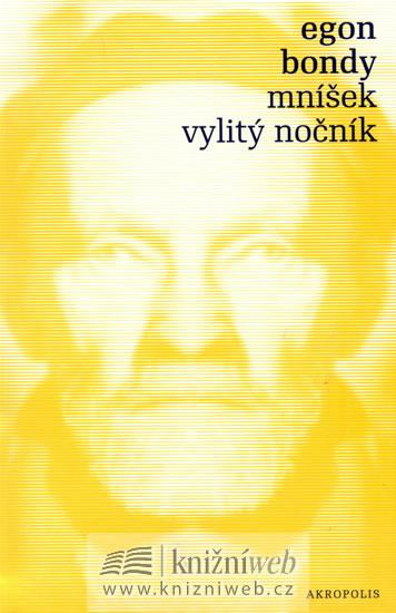 Kniha: Mníšek - Vylitý nočník - Bondy Egon