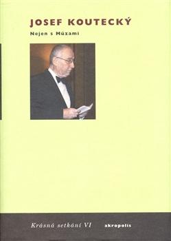 Kniha: Nejen s Múzami - Josef Koutecký