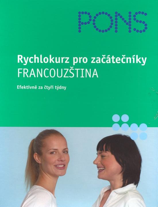 Kniha: Rychlokurz pro začátečníky - Francouzština + CDkolektív autorov