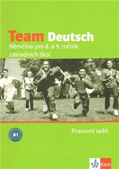Kniha: Team Deutsch - Němčina pro 8. a 9. ročník ZŠ - Pracovní sešti - Kolektív WHO