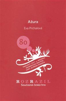 Kniha: Ažura - Prchalová, Petra