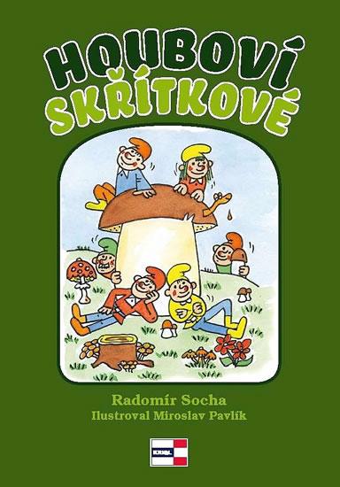 Kniha: Houboví skřítkové - Socha Radomír