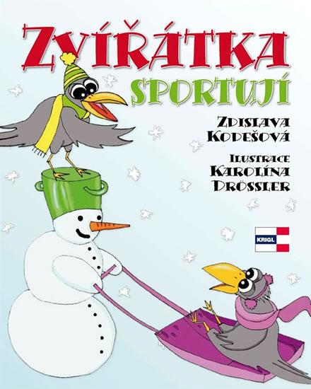 Kniha: Zvířátka sportují - Kodešová Zdislava