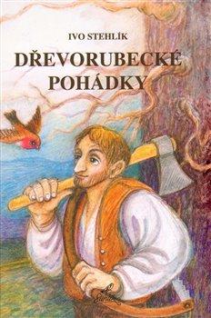 Kniha: Dřevorubecké pohádkyautor neuvedený