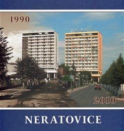 Kniha: Neratovice 1990-2010 - Novák, Aleš