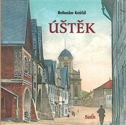 Kniha: Úštěk - Bohuslav Košťál