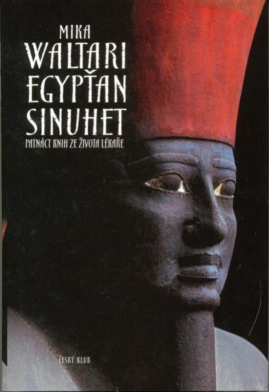 Kniha: Egypťan Sinuhet - nové vydání - Waltari Mika