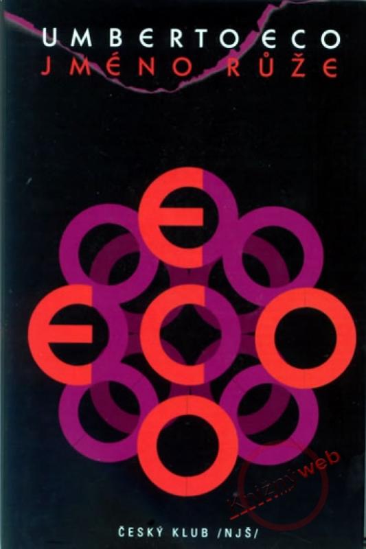 Kniha: Jméno růže - 6. vydání - Eco Umberto