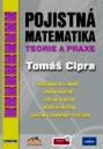 Kniha: Pojistná matematika 2.vydání - Tomáš Cipra