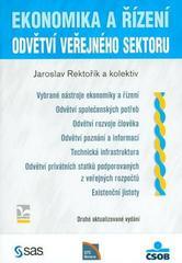 Kniha: Ekonomika a řízení odvětví veřejného sektoru - Jaroslav Rektořík