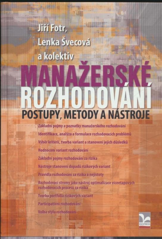 Kniha: Manažerské rozhodování - Jiří Fotr a kolektív