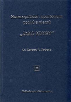 Kniha: Homeopatické repertorium pocitů a vjemů - Herbert Roberts