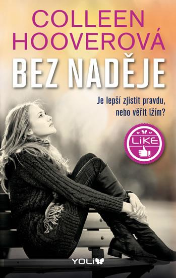 Kniha: Bez naděje - Hooverová Colleen