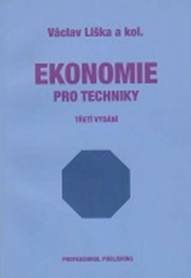 Kniha: Ekonomie pro techniky - 2. vydání - Liška Václav