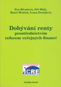 Dobývání renty prostřednictvím reforem veřejných financí