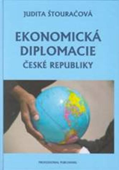 Kniha: Ekonomická diplomacie České republiky - Štouračová Judita