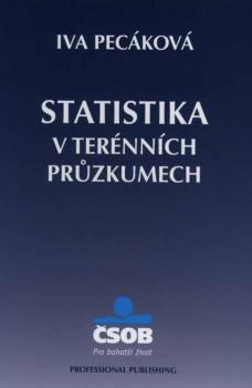 Kniha: Statistika v terénních průzkumech - Iva Pecáková