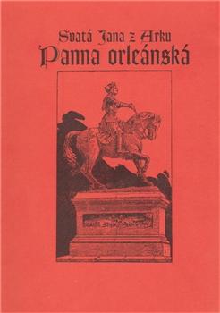 Kniha: Svatá Jana z Arku Panna Orleánskáautor neuvedený