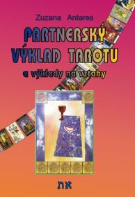 Partnerský výklad tarotu a vykládání na vztahy