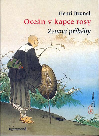 Kniha: Oceán v kapce rosy - Brunel Henri